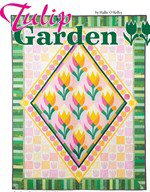 Tulip Garden by Hallie OKelley through American Quilter