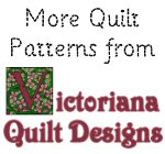 Beginner Quilt Patterns from Victoriana Quilt Designs 